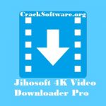 jihosoft 4k video downloader activation key
