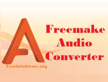 Freemake Audio Converter 1.1.9.6 Serial Key Free Download Crack