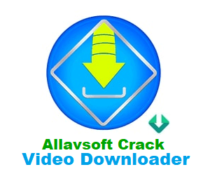 Allavsoft Crack - Best Video Downloader
