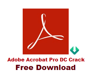 Adobe Acrobat Pro DC 2021 Crack Full Version Free Download