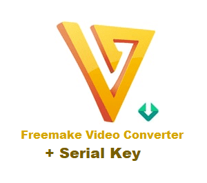 Freemake Video Converter Serial Key Free Download with Crack
